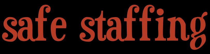 safe staffing